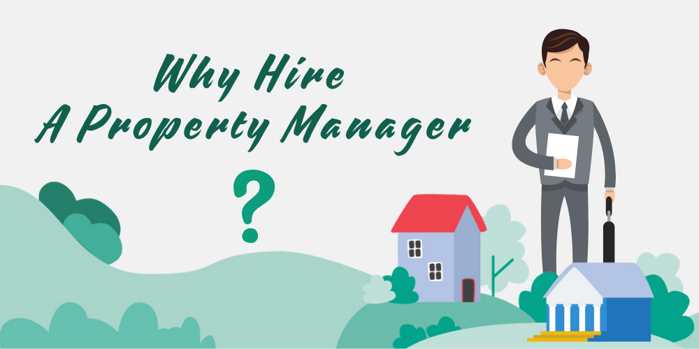 Why Hire a Property Manager